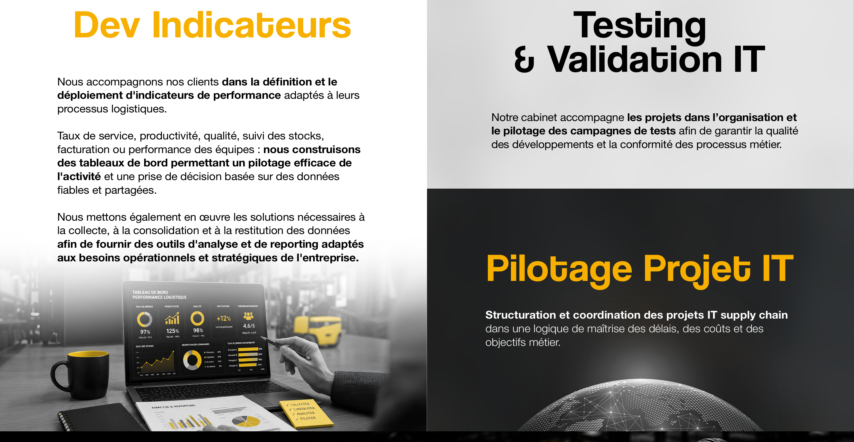 Dev Indicateurs, Testing & Validation IT et Pilotage Projet IT